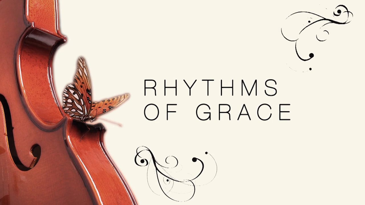 Rhythm of Grace – Session 5